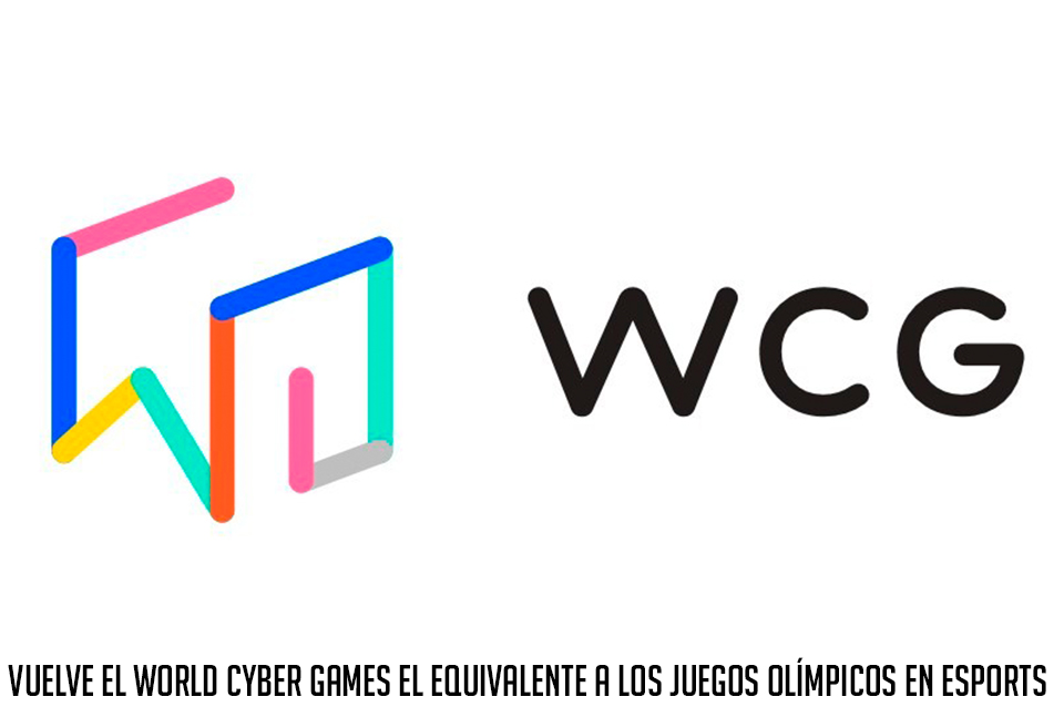 Vuelve el World Cyber ​​Games el equivalente a los Juegos Olímpicos en Esports