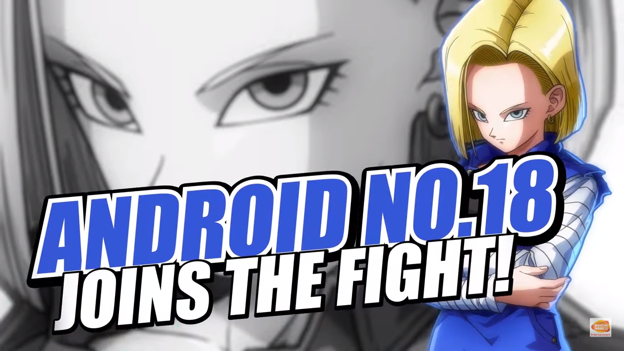 Androide 18 hace su aparición en Dragon Ball Fighterz