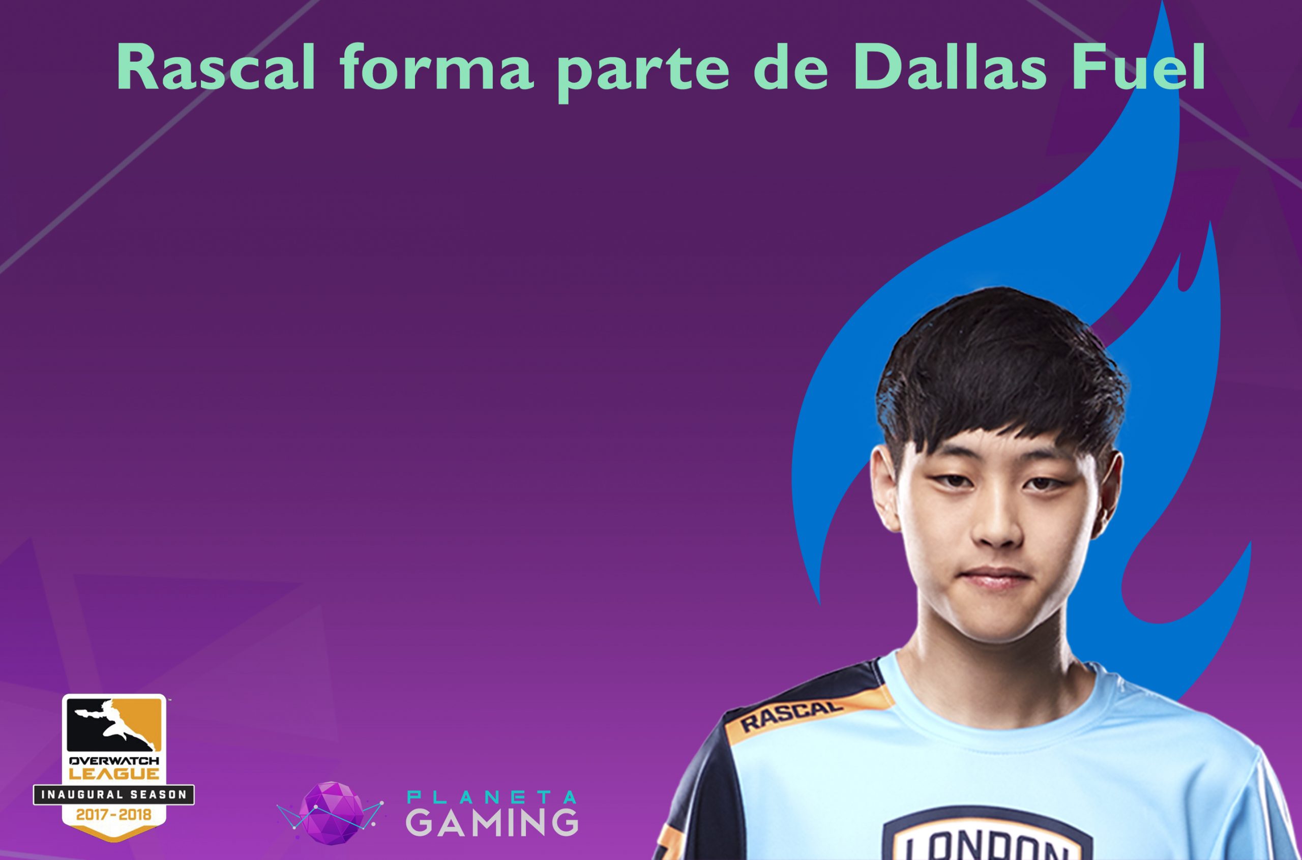 Rascal forma parte de Dallas Fuel