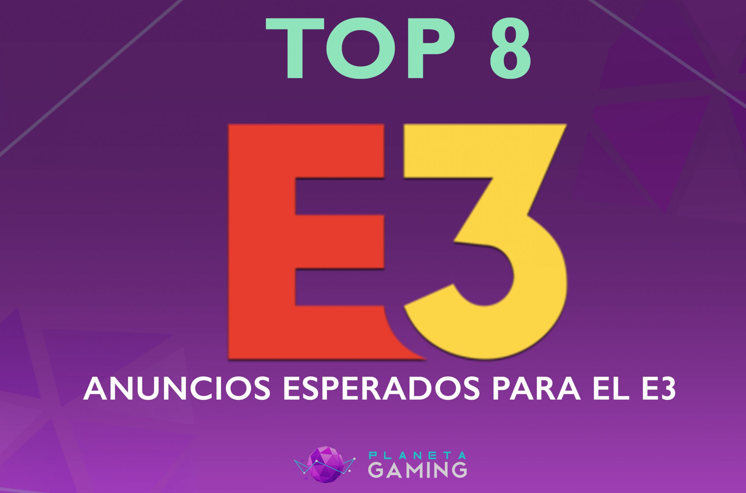 Top 8 de Anuncios para el E3 2018