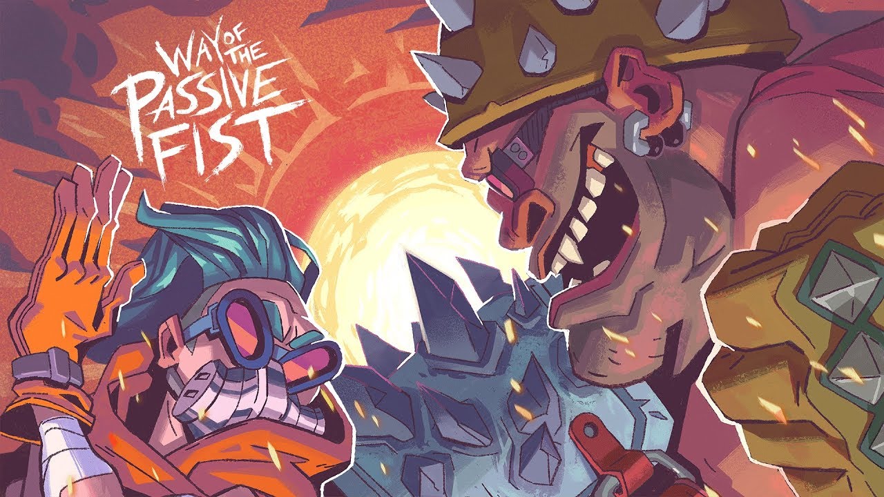 WAY OF THE PASSIVE FIST YA DISPONIBLE