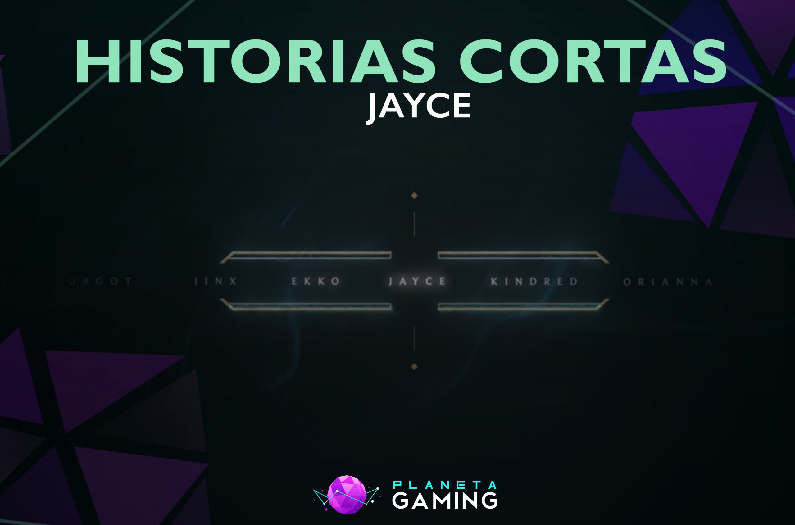 Jayce Cuentos Cortos