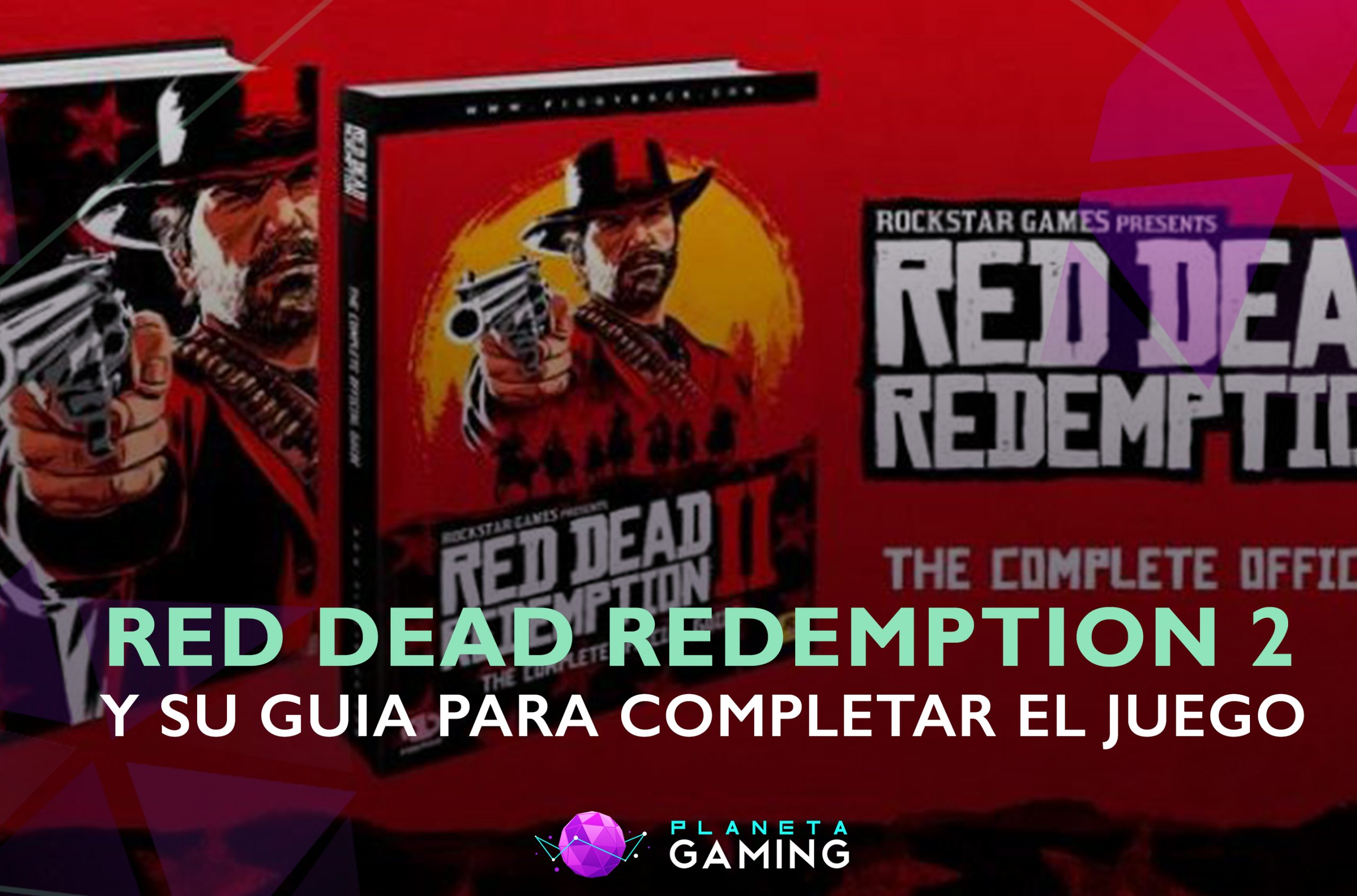Ya esta disponible la guia oficial de Red Dead Redemption 2