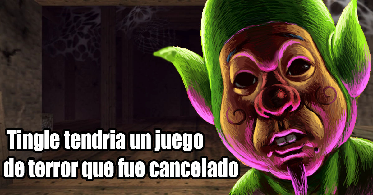 Nintendo canceló un juego de terror de Tingle.