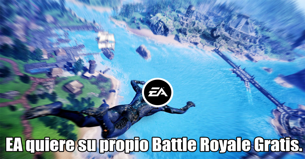 EA insinúa que la popularidad de Fortnite los ha inspirado a crear un Battle Royale Gratis.