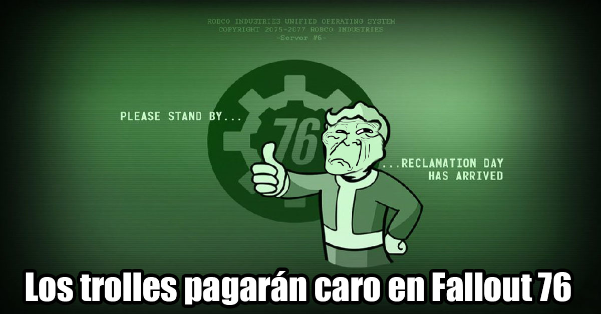 Ser un jugador troll en Fallout 76 tendrá sus desventajas.