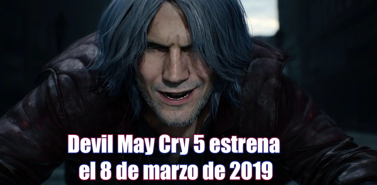 Nuevo tráiler y fecha de estreno de Devil May Cry 5