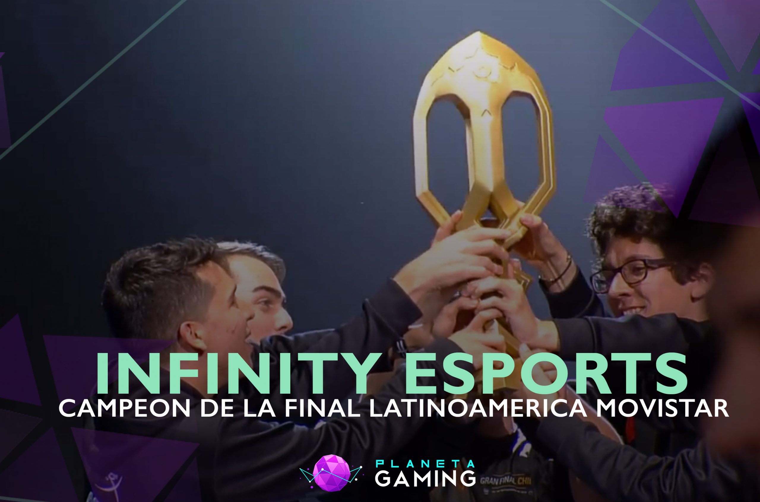 Infinity Esports Campeón de la Final Latinoamérica Movistar