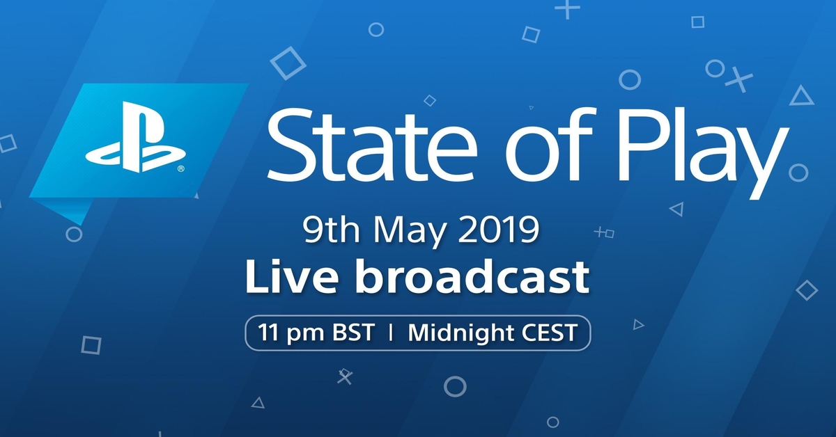 State of Play 9 de mayo 2019