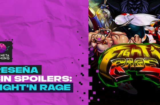 Reseña sin spoilers: Fight’N Rage